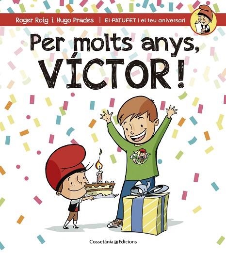 Per molts anys, Víctor! | 9788490345160 | Roig César, Roger