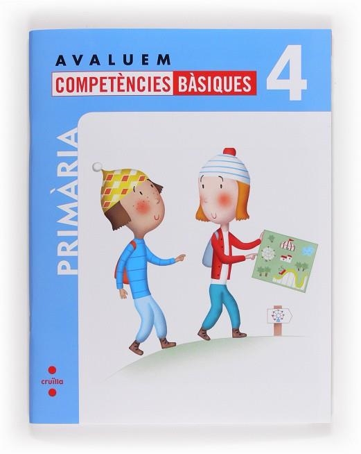 Avaluem competències bàsiques. 4 Primària | 9788466132343 | Calzado Roldán, Araceli;Santaolalla Pascual, Elsa;Pellicer Iborra, Carmen