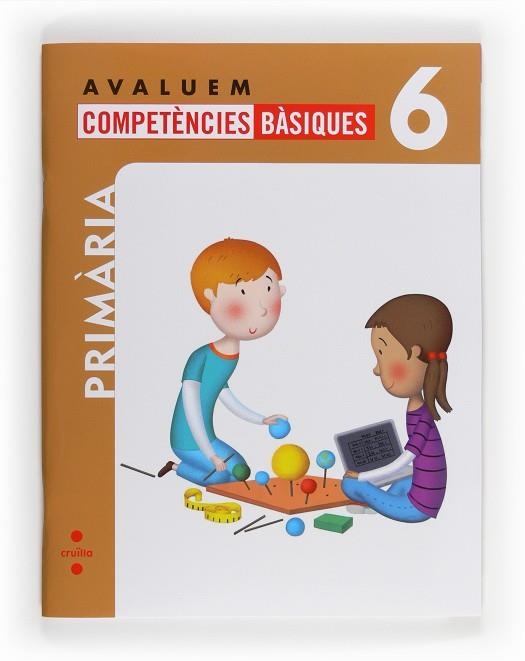 Avaluem competències bàsiques. 6 Primària | 9788466132367 | Guerra Reboredo, Alfonso;Peña Romano, Miriam;Pérez, Nuria