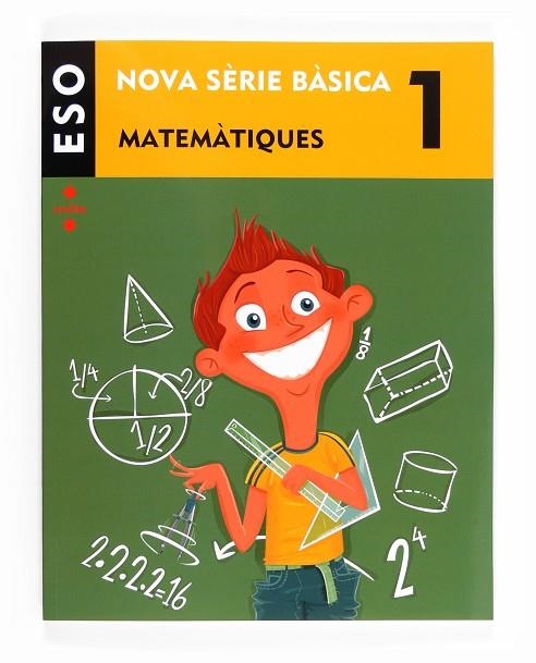 Matemàtiques. 1 ESO. Nova Sèrie Bàsica | 9788466135733 | Equip Editorial Cruïlla,