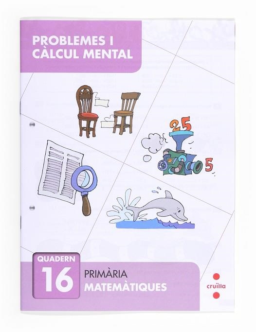 Problemes i càlcul mental 16. Primària | 9788466132961 | Peña Romano, Miriam