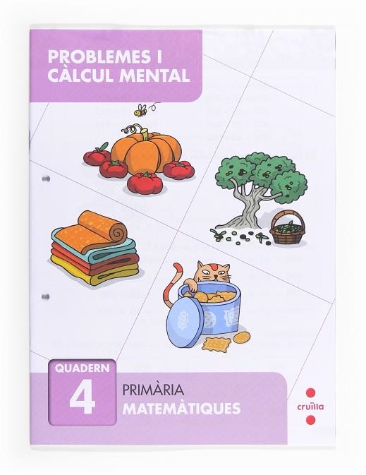 Problemes i càlcul mental 4. Primària | 9788466132848 | Carvajal, Ana