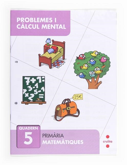 Problemes i càlcul mental 5. Primària | 9788466132855 | Carvajal, Ana