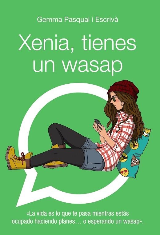 Xenia, tienes un wasap | 9788469808863 | Pasqual i Escrivá, Gemma