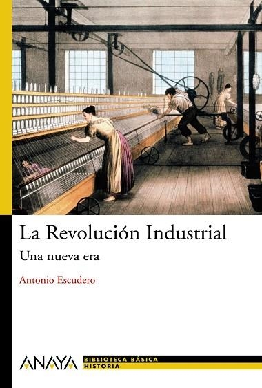 La Revolución Industrial | 9788466786751 | Escudero, Antonio