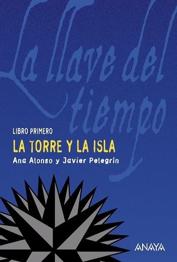 La torre y la isla | 9788466752169 | Alonso, Ana;Pelegrín, Javier