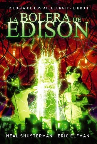 La bolera de Edison | 9788467871692 | Elfman, Eric;Shusterman, Neal