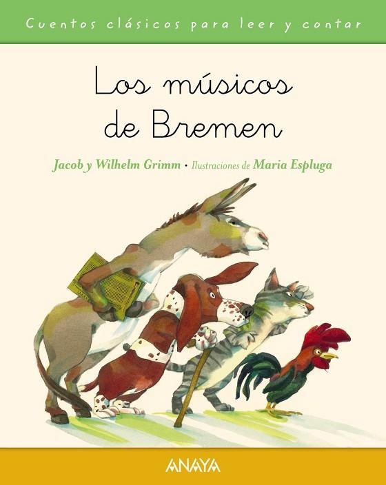 Los músicos de Bremen | 9788467871500 | Grimm, Jacob;Grimm, Wilhelm