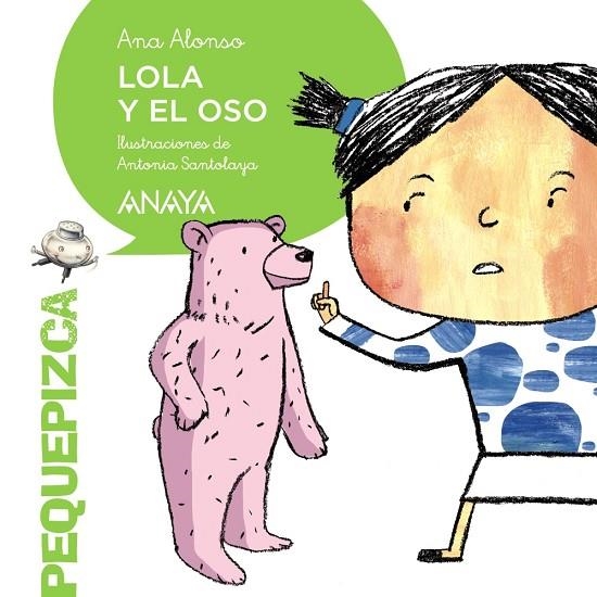 Lola y el oso | 9788467861082 | Alonso, Ana