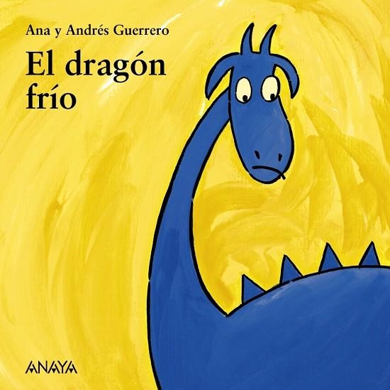 El dragón frío | 9788466793124 | Guerrero, Andrés;Guerrero, Ana