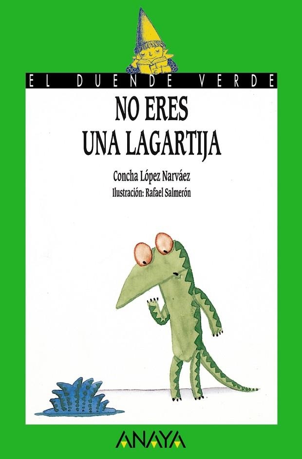 No eres una lagartija | 9788420774879 | López Narváez, Concha