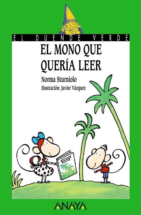 El mono que quería leer | 9788420790527 | Sturniolo, Norma