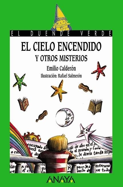 El cielo encendido y otros misterios | 9788466736848 | Calderón, Emilio