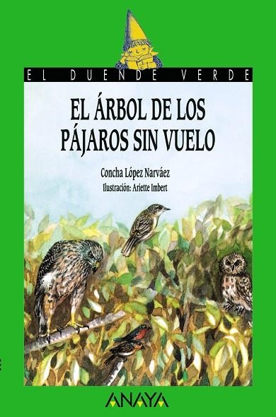 El árbol de los pájaros sin vuelo | 9788420729053 | López Narváez, Concha