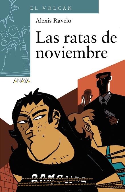 Las ratas de noviembre | 9788467871142 | Ravelo, Alexis