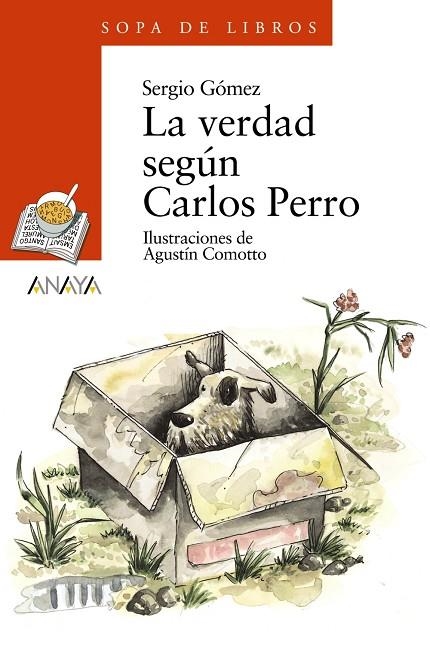 La verdad según Carlos Perro | 9788466725583 | Gómez, Sergio