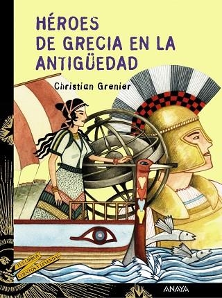 Héroes de Grecia en la antigüedad | 9788466739924 | Grenier, Christian