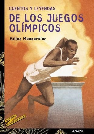 Cuentos y leyendas de los Juegos Olímpicos | 9788466727082 | Massardier, Gilles