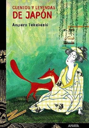 Cuentos y leyendas de Japón | 9788466784542 | Takahashi, Amparo