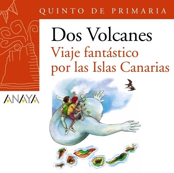 Blíster  " Viaje fantástico por las Islas Canarias "  5º de Primaria (Canarias) | 9788466793551 | Anaya Infantil y Juvenil