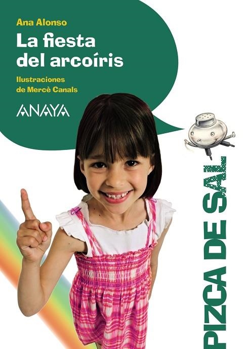 La fiesta del arcoíris | 9788467829532 | Alonso, Ana