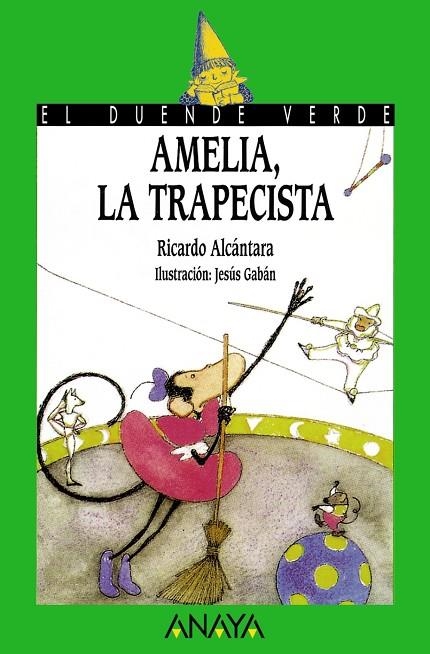 Amelia, la trapecista | 9788420749457 | Alcántara, Ricardo