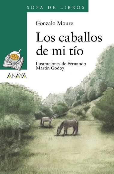 Los caballos de mi tío | 9788420792316 | Moure, Gonzalo