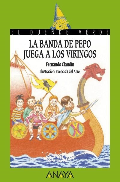 La banda de Pepo juega a los vikingos | 9788467829150 | Claudín, Fernando