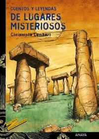 Cuentos y leyendas de lugares misteriosos | 9788466725651 | Lambert, Christophe