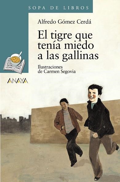 El tigre que tenía miedo a las gallinas | 9788466739887 | Gómez Cerdá, Alfredo