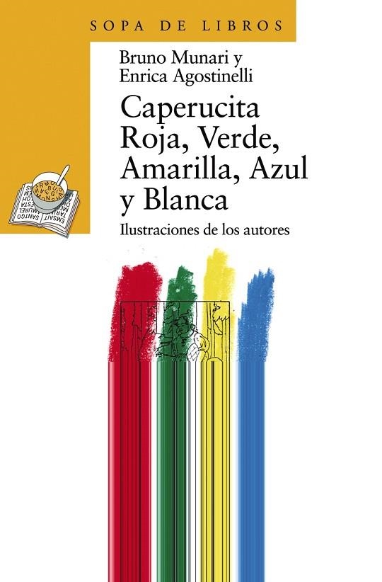 Caperucita Roja, Verde, Amarilla, Azul y Blanca | 9788420790459 | Munari, Bruno;Agostinelli, Enrica