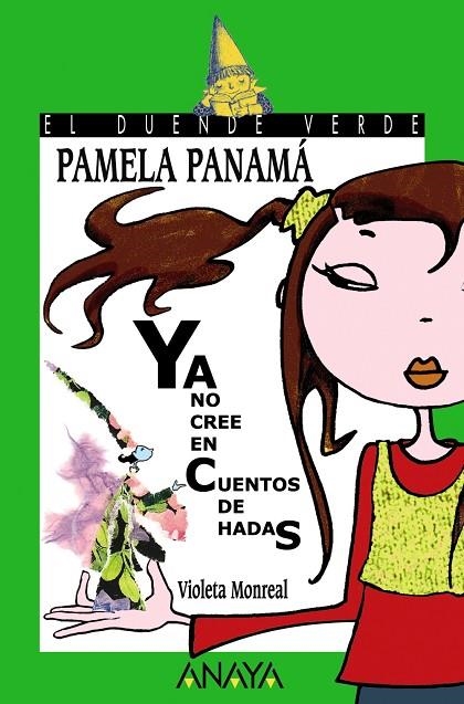 Pamela Panamá ya no cree en cuentos de hadas | 9788466716437 | Monreal, Violeta
