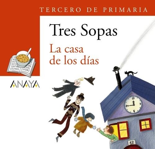 Blíster  " La casa de los días "  3º de Primaria | 9788466747844 | Pinto, Sagrario