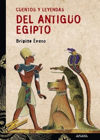 Cuentos y leyendas del Antiguo Egipto | 9788466713207 | Évano, Brigitte