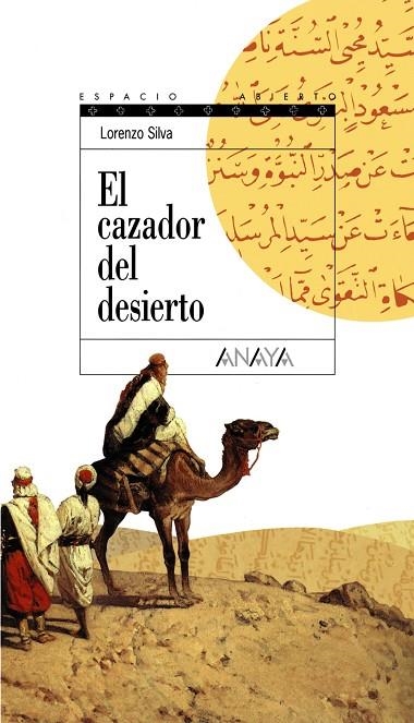 El cazador del desierto | 9788420789897 | Silva, Lorenzo