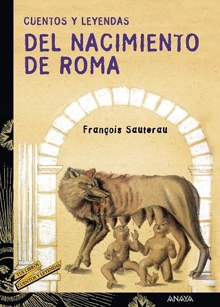 Cuentos y leyendas del nacimiento de Roma | 9788466713214 | Sautereau, François