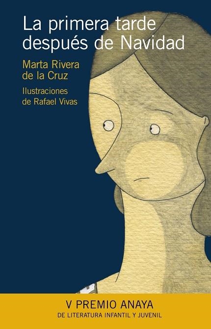 La primera tarde después de Navidad | 9788466776813 | Rivera de la Cruz, Marta