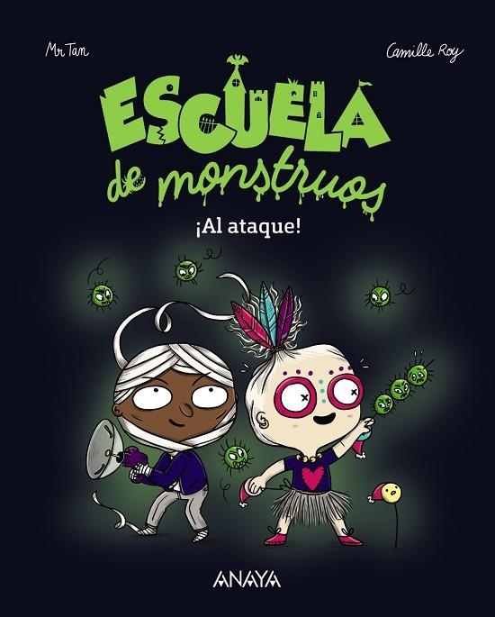 Escuela de monstruos. ¡Al ataque! | 9788469833803 | Roy, Camille;Tan, Mr