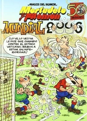 Mundial 2006 (Magos del Humor Mortadelo y Filemón 110) | 9788466627511 | Ibáñez, Francisco