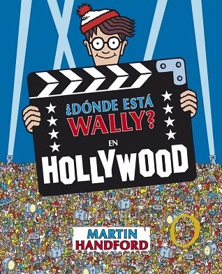 ¿Dónde está Wally? En Hollywood (Colección ¿Dónde está Wally?) | 9788415579731 | ARTI HANDFORD