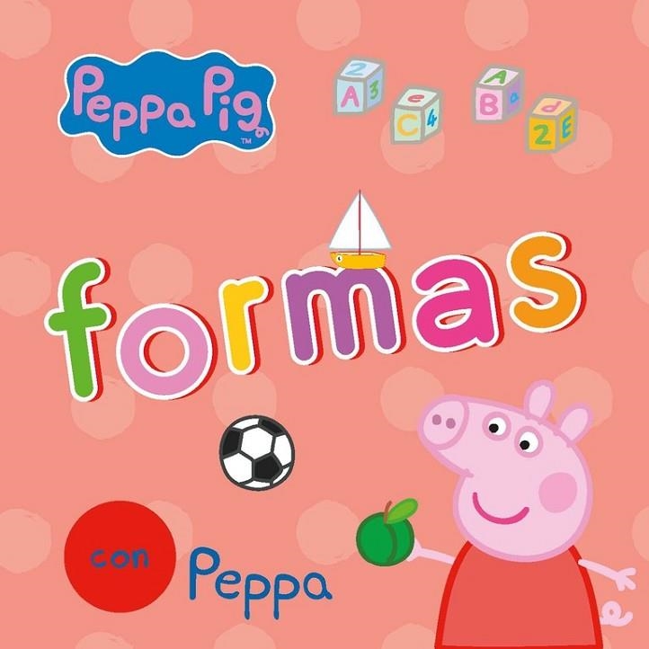 Formas con Peppa (Peppa Pig. Todo cartón) | 9788448845414 | Varios autores