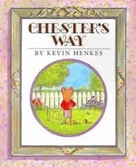 CHESTER'S WAY | 9780688154721 | KEVIN HENKES