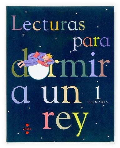 Lecturas para dormir a un rey. 1 Primaria | 9788466115322 | Oro Pradera, Begoña