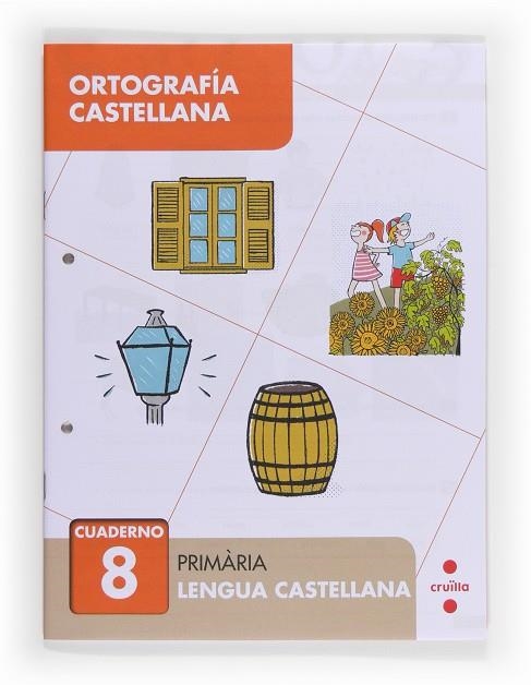 Ortografía castellana 8. Primària | 9788466133067 | Aliaño Tejero, José María;Bellido Peña, Francisco Javier;Galán Mayolín, Francisco Javier;Pérez Bravo