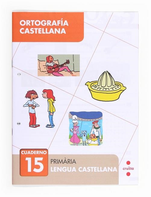 Ortografía castellana 15. Primària | 9788466133135 | Giner, Tomás