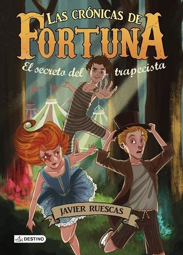 El secreto del trapecista | 9788408135654 | Ruescas, Javier