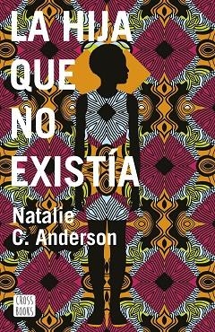 La hija que no existía | 9788408187912 | C. Anderson, Natalie