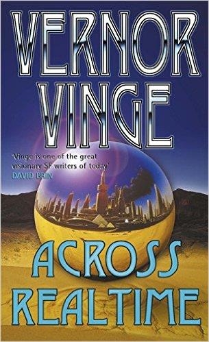 ACROSS REAL TIME | 9781857981476 | VERNOR VINGE