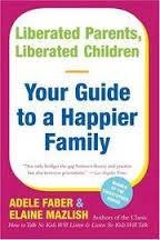 LIBERATED PARENTS, LIBERATED CHILDREN | 9780380711345 | ADELE FABER