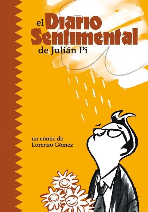 EL DIARIO SENTIMENTAL DE JULIÁN PI | 9788495825339 | GÓMEZ, LORENZO